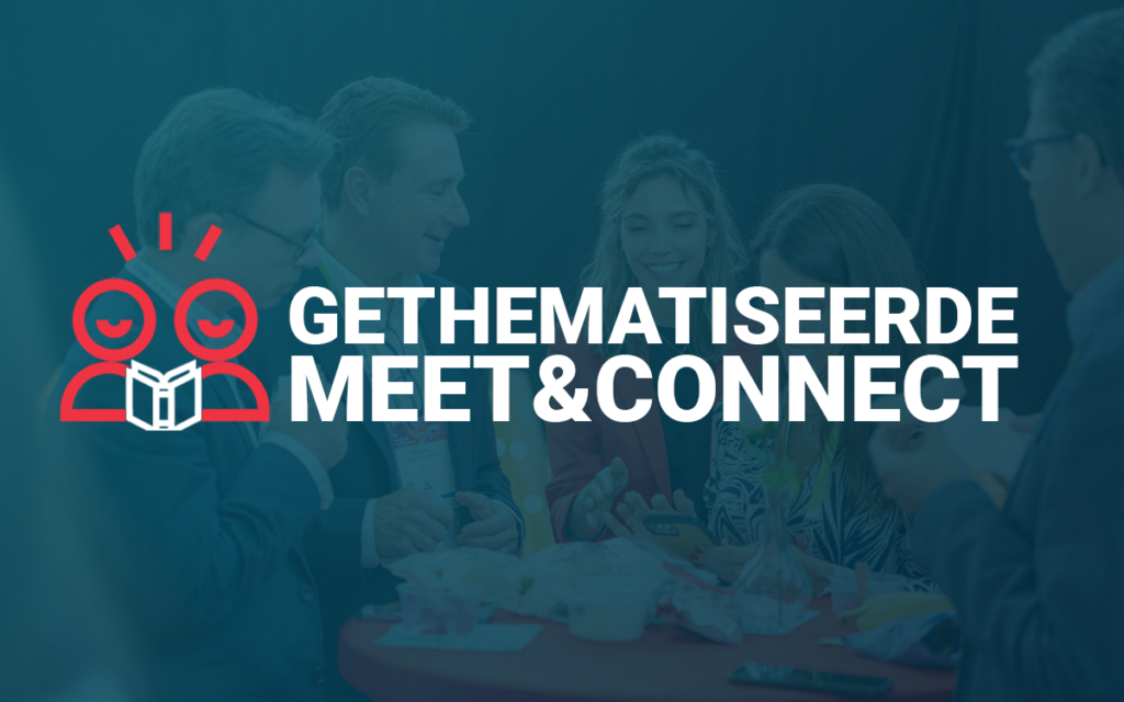 UP Digital LEARN&CONNECT Gethematiseerde MEET&CONNECT